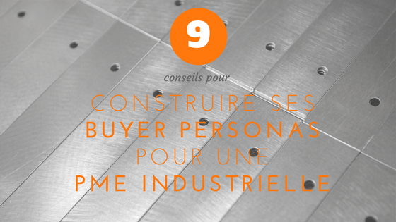 9 conseils pour construire ses buyer personas.png