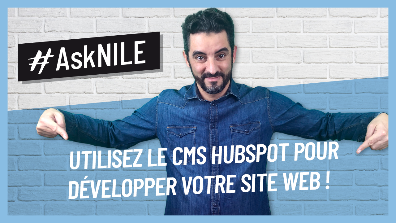 UTILISEZ LE CMS HUBSPOT