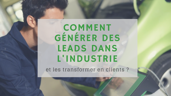 générer des leads dans l'industrie.png