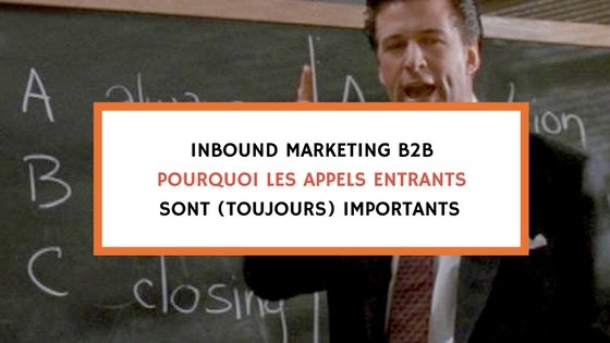 inbound-marketing-B2B-appels-entrants-1.jpg