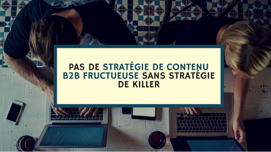 strategie-contenu-b2b-performante.png